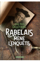 Rabelais mene l'enquete