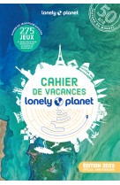 Cahier de vacances lonely planet 2023