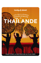 Les meilleures experiences en thailande 2ed