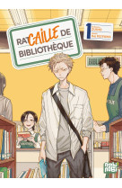 Racaille de bibliotheque t01