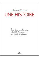 Une histoire