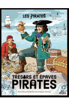 Les pirates - tresors et epaves pirates