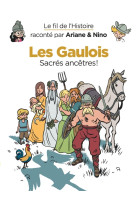 Les gaulois sacres ancetres