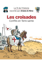 Les croisades conflits en terre sainte