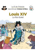 Louis xiv le roi soleil