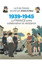 1939-1945 la france entre collaboration et resistance