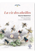 La vie des abeilles