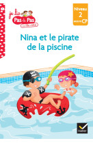 Nina et le pirate de la piscine cp niveau 2