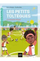 Les petits tolteques t04 la victoire d'itzel