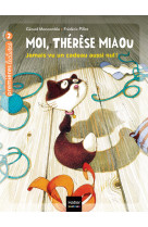 Moi, therese miaou t01 jamais vu un cadeau aussi nul cp niveau 2