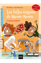 Les folles enigmes de mamie momie t03 la pizza volante cp niveau 1