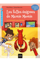 Les folles enigmes de mamie momie t04 le homard-cauchemar cp niveau 1