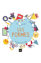 Les formes - trouve ! 1/3 ans