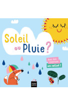 Soleil ou pluie ?