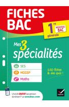 Mes 3 specialites 1re generale maths ses hggsp bac 2022