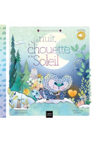 La nuit, la chouette et le soleil + cd