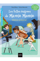 Les folles enigmes de mamie momie t05 silence ca tourne