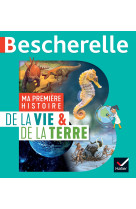 Ma premiere histoire de la vie et de la terre