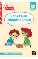 Teo et nina adoptent choco bd ms gs