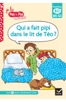 Qui a fait pipi dans le lit de teo ? bd ms gs