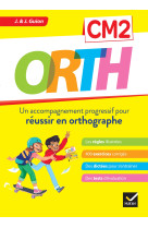 Orth cm2 reussir en orthographe