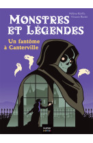 Monstres et legendes t03 un fantome a canterville ce1/ce2 8/9 ans