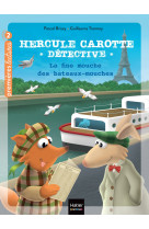 Hercule carotte t14 la fine mouche des bateaux-mouches cp/ce1