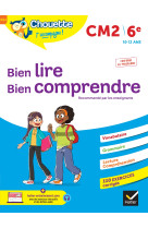 Bien lire, bien comprendre cm2/6e