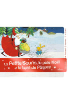 La petite souris, le pere noel et le lapin de paques