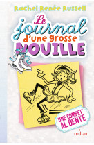 Le journal d'une grosse nouille t04