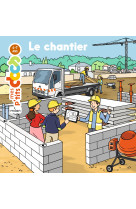 Le chantier