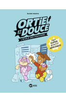 Ortie et douce t01 l'ecole des pouvoirs