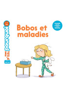 Bobos et maladies