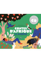 Contes d'afrique la sagesse + cd