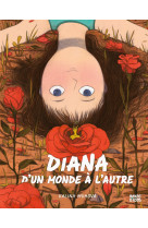 Diana d'un monde a l'autre