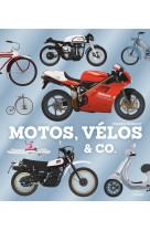 Motos, velos & co.