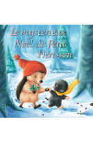 Le mysterieux noel de petit herisson