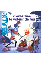 Promethee, le voleur de feu