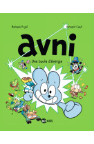 Avni t09 une boule d'energie