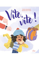 Vite, vite !