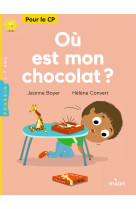 Ou est mon chocolat ?