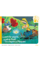 La petite souris, le pere noel et le lapin de paques