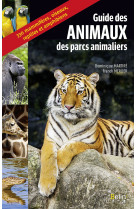 Guide des animaux des parcs animaliers