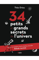 34 petits et grands secrets de l'univers