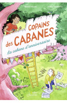 Copain des cabanes t01 la cabane d'anniversaire