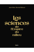 Les sciences de l'empire du milieu