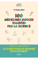 100 medecines douces validees par la science