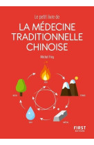 Le petit livre de - la medecine traditionne lle chinoise