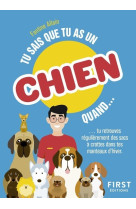 Tu sais que tu as un chien quand...