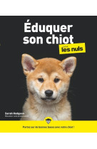 Eduquer son chiot pour les nuls